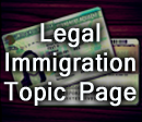 Legal Immigration Topic Page